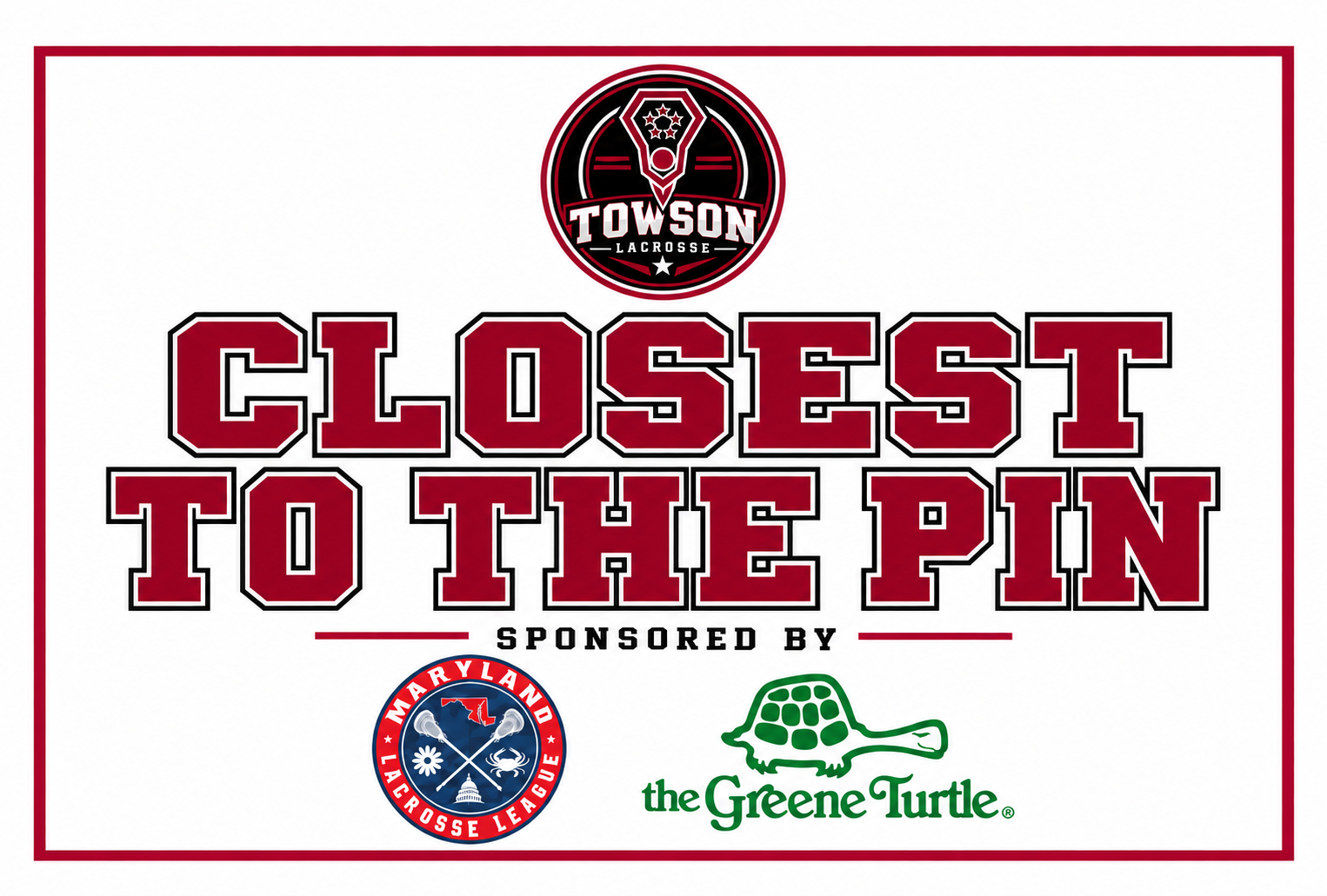 Longest Drive contest sign sponsored by Maryland Lacrosse League and The Greene Turtle